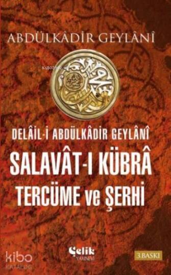 Salavat-ı Kübra Tercüme ve Şerhi (Ciltli)
