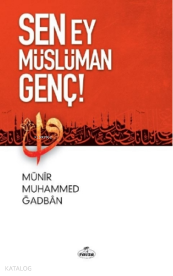 Sen Ey Müslüman Genç!