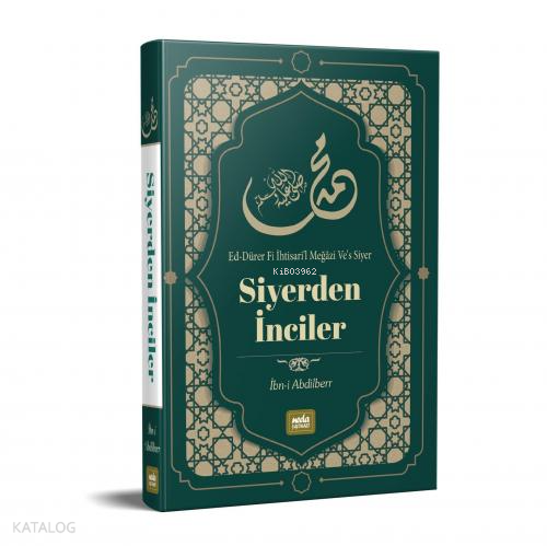 Siyerden İnciler;Ed-Dürer Fi İhtisaril Meğâzi Ves Siyer