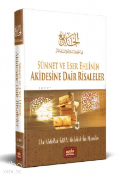 Sünnet ve Eser Ehlinin Akidesine Dair Risaleler - 1