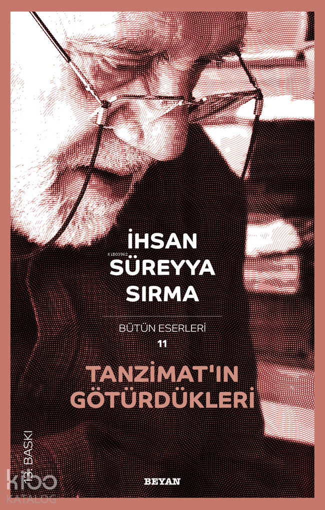 Tanzimatın Götürdükleri - 1