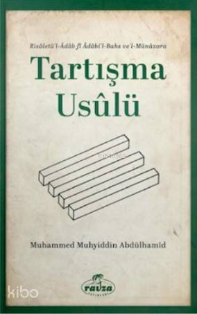 Tartışma Usulü; Risaletül- Adabil Bahs vel-Münazara - 1