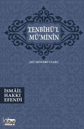 Tenbihül Müminin; (Müminlere Uyarı) - 1