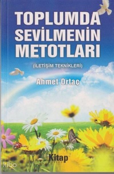 Toplumda Sevilmenin Metodları - 1
