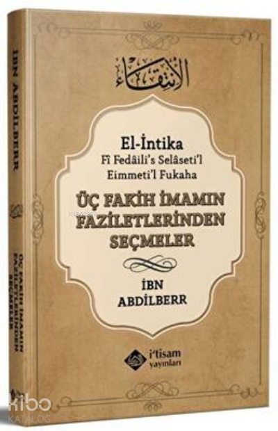 Üç Fakih İmamın Faziletlerinden Seçmeler - 1