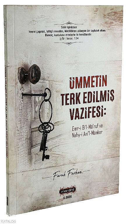 Ümmetin Terk Edilmiş Vazifesi;Emri Bil-Maruf Nehyi Anil-Münker - 2