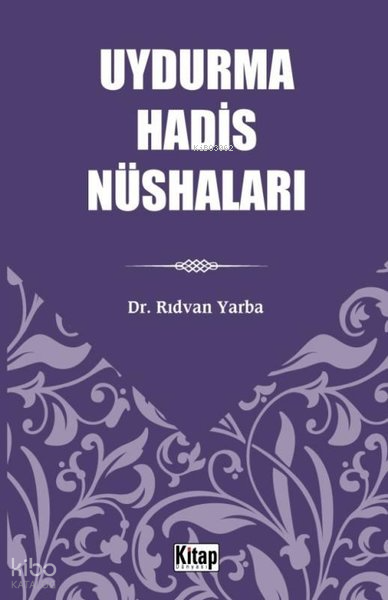 Uydurma Hadis Nüshaları - 1
