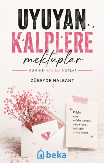 Uyuyan Kalplere Mektuplar