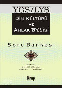 YGS LYS Din Kültürü ve Ahlak Bilgisi Soru Bankası
