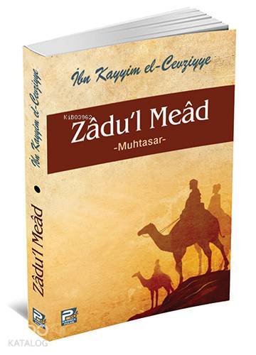 Zadul Mead Muhtasar (Karton Kapak)