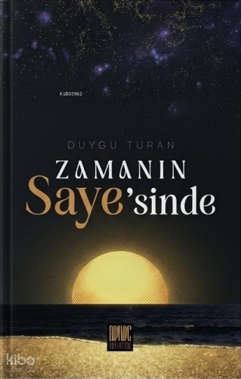 Zamanın Saye’sinde